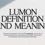 Lumon Definition