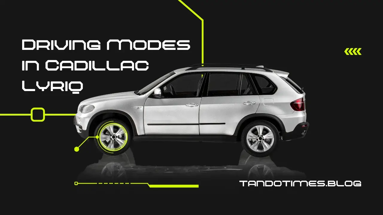 Driving Modes in Cadillac Lyriq